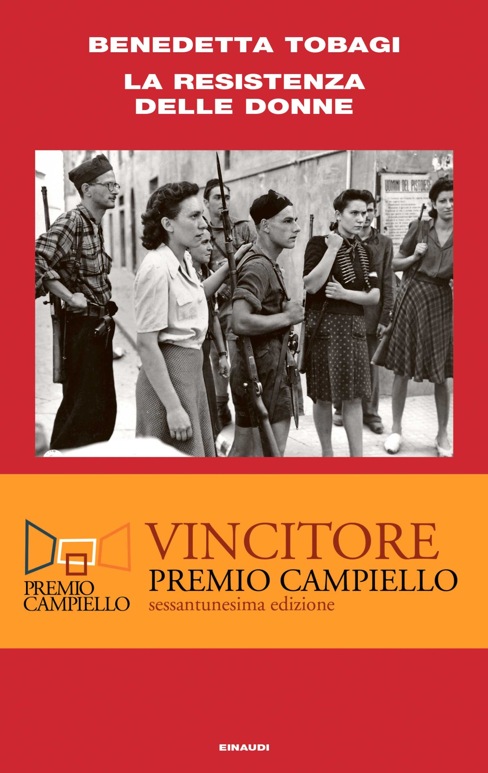 BENEDETTA TOBAGI - vincitrice del Premio Campiello 2023 -  presenta LA RESISTENZA DELLE DONNE