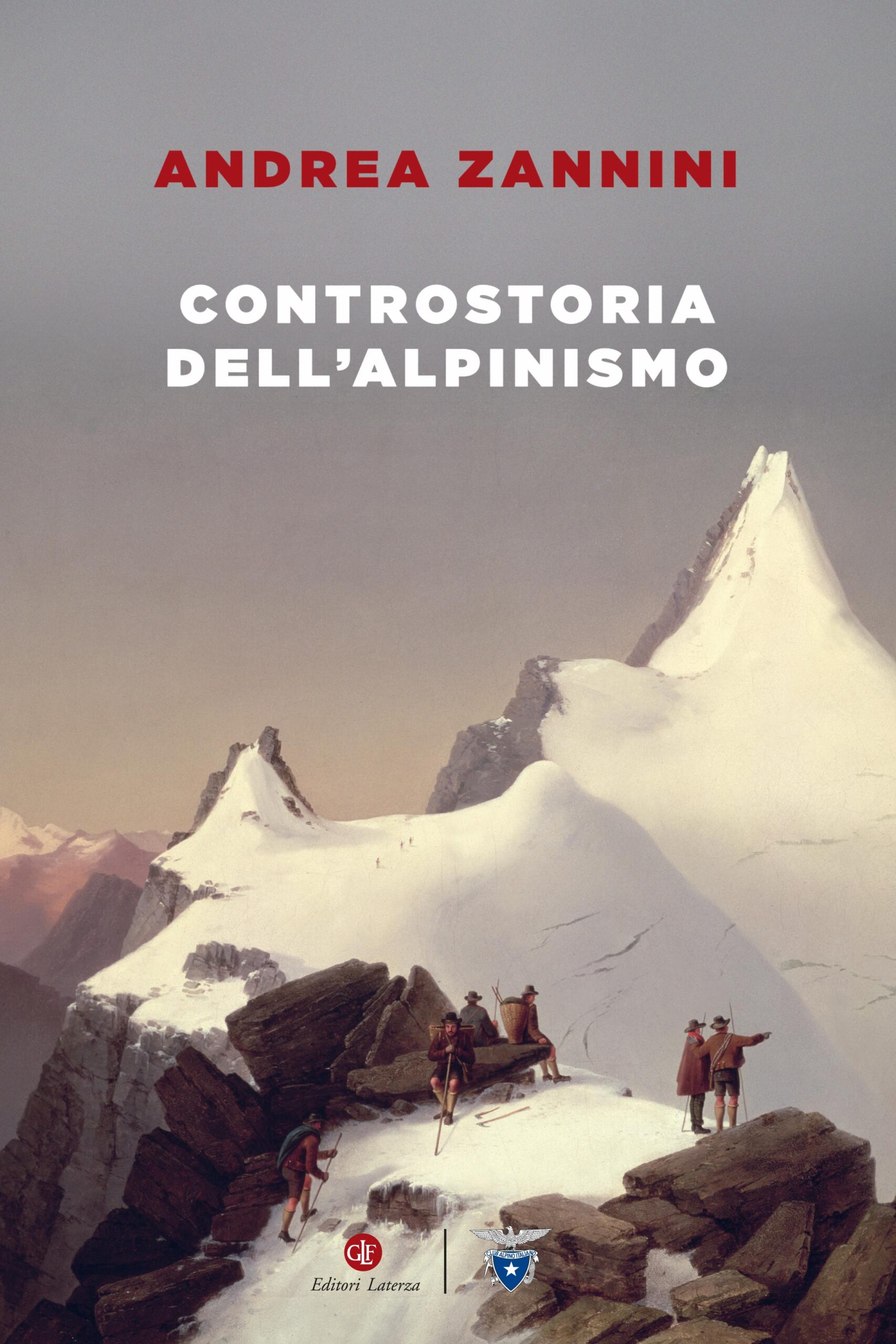 ANDREA ZANNINI presenta CONTROSTORIA DELL’ALPINISMO