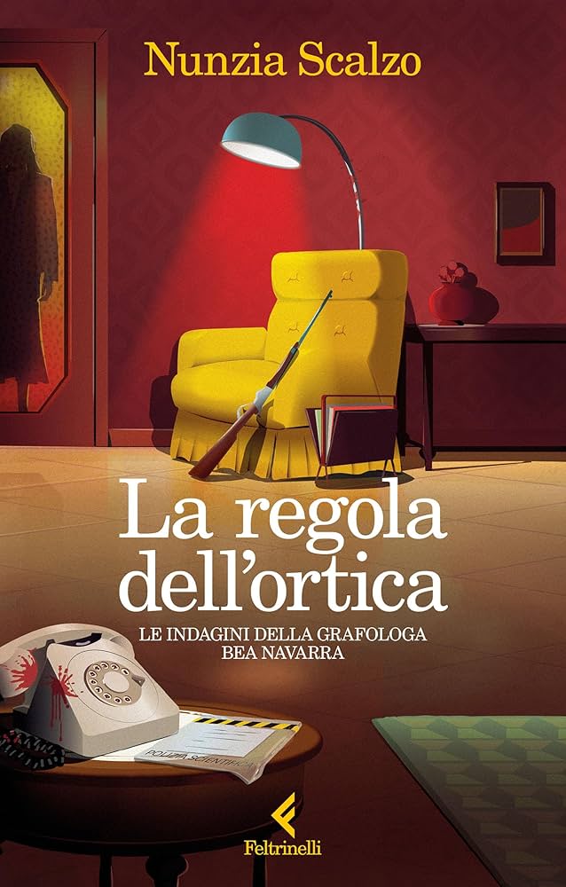 NUNZIA SCALZO presenta LA REGOLA DELL'ORTICA (Feltrinelli)