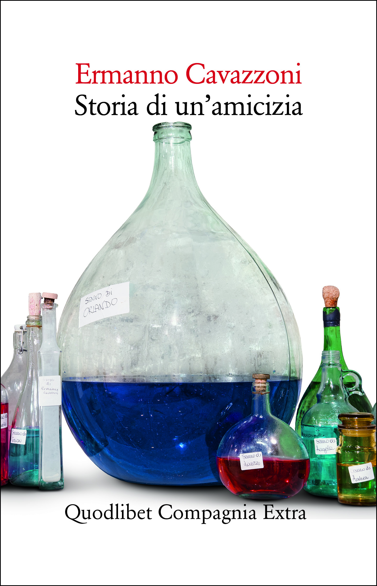 FINALISTA PREMIO CAMPIELLO 64^ edizione - ERMANNO CAVAZZONI con STORIA DI UN'AMICIZIA (Quodlibet)